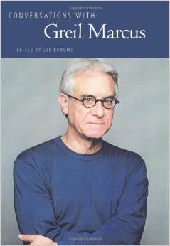Conversations With Greil Marcus