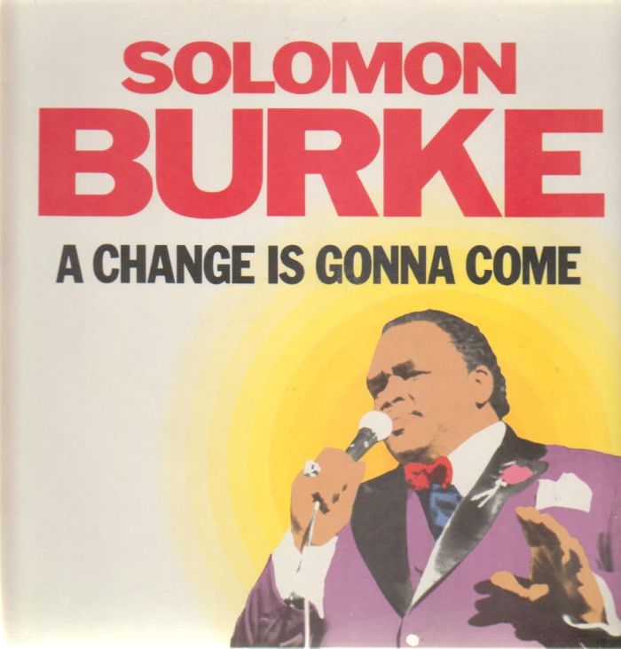 solomon_burke-a_change_is_gonna_come(1)